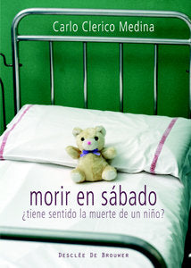 Morir en sábado, de Clerico Medina, Carlo | portada del libro