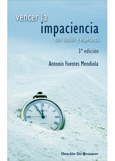 Vencer la impaciencia, de Fuentes Mendiola | portada del libro