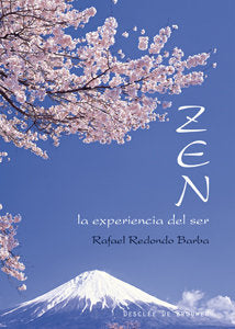 Zen, la experiencia del ser, de REDONDO BARBA, RAFAEL | portada del libro