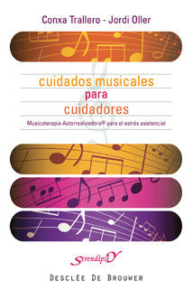 Cuidados musicales para cuidadores, de Trallero Flix, Conxa | portada del libro