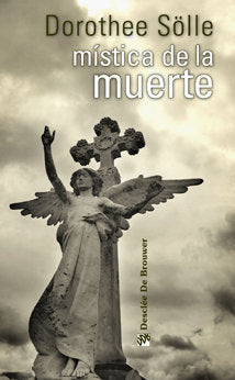 Mística de la muerte, de Sölle, Dorothee | portada del libro