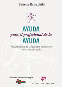 Ayuda para el profesional de la ayuda, de Rothschild, Babette | portada del libro