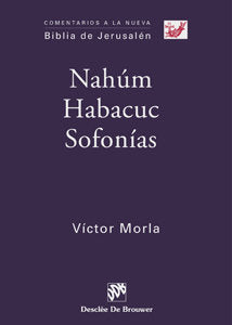 Nahúm - Habacuc - Sofonías, de Morla Asenjo, Víctor | portada del libro