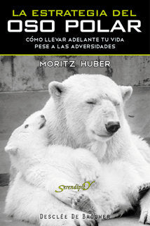 La estrategia del oso polar, de Moritz, Hubert | portada del libro