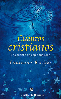 Cuentos cristianos, de Benítez Grande-Caballero, Laureano | portada del libro