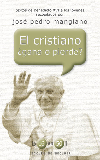 El cristiano ¿gana o pierde?, de Ratzinger, Joseph | portada del libro