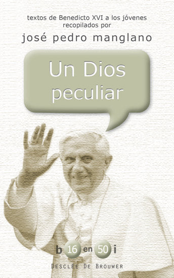 Un Dios peculiar, de Ratzinger, Joseph | portada del libro