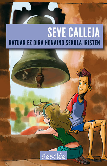 Katuak ez dira honaino sekula iristen, de Calleja Perez, Severino | portada del libro