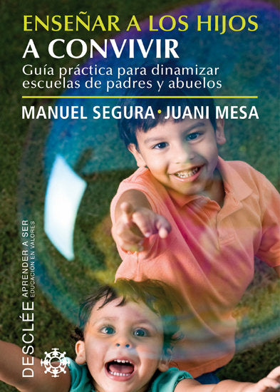 Enseñar a los hijos a convivir, de Segura Morales, Manuel | portada del libro