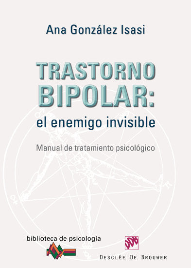 Trastorno bipolar: el enemigo invisible, de González Isasi, Ana | portada del libro