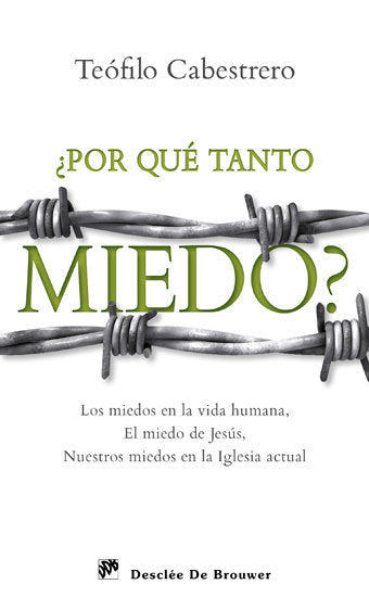 ¿Por qué tanto miedo?, de Cabestrero Rodríguez, Teófilo | portada del libro