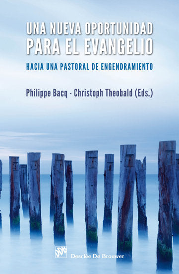 Una nueva oportunidad para el Evangelio, de Bacq, Philippe | portada del libro