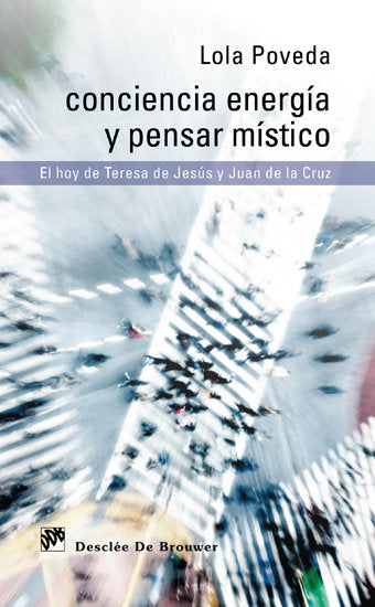 Conciencia energía y pensar místico, de Poveda Piérola, Mª Dolores | portada del libro