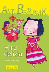 Hiru delizia, de Anguera Cañellas, Mercè | portada del libro