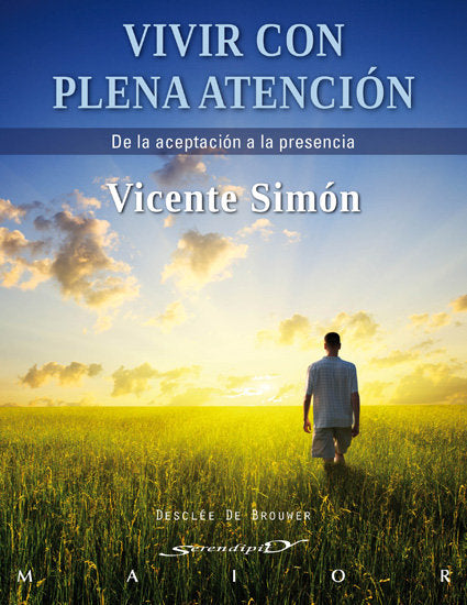 Vivir con plena atención, de Simón Pérez, Vicente | portada del libro