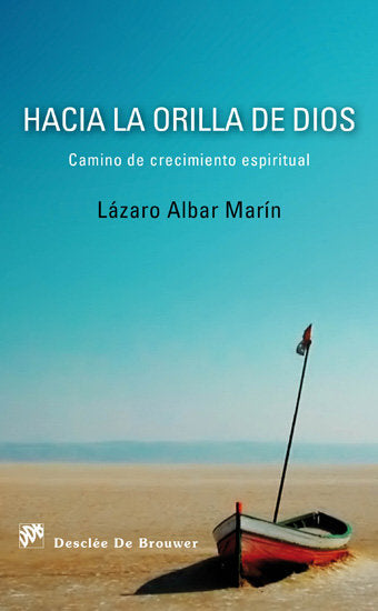 Hacia la orilla de Dios, de Albar Marín, Lázaro | portada del libro