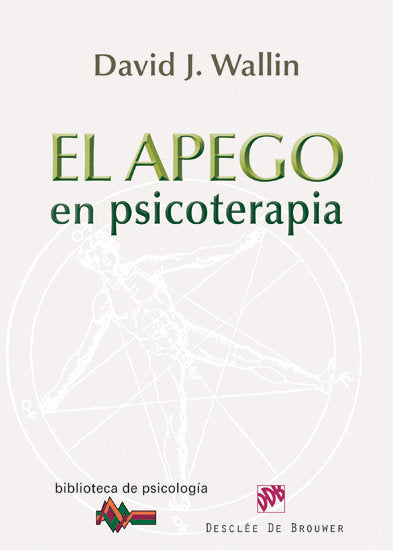 El apego en psicoterapia, de Wallin, David J. | portada del libro
