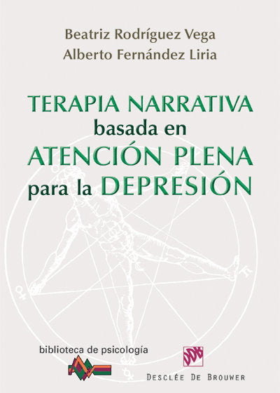 Terapia narrativa basada en la atención plena para la depresión, de Rodríguez Vega, Beatriz | portada del libro