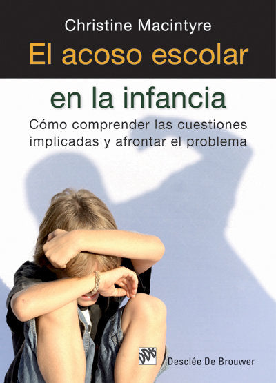 El acoso escolar en la infancia, de Macintyre, Christine | portada del libro