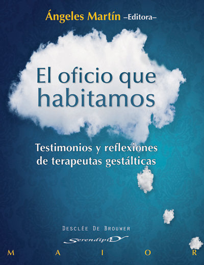 El oficio que habitamos, de Martín González, Angeles | portada del libro