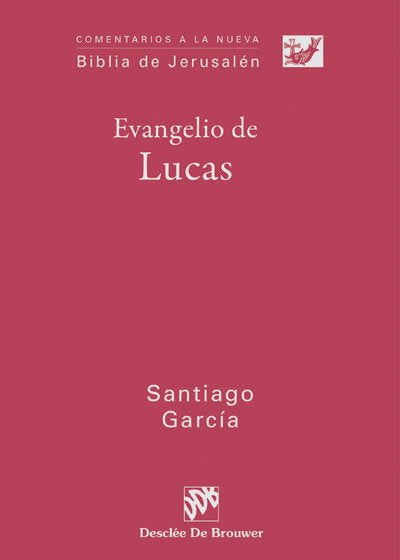 Evangelio de Lucas, de García Rodríguez, Santiago | portada del libro