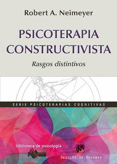Psicoterapia Constructivista, de Neimeyer, Robert A. | portada del libro