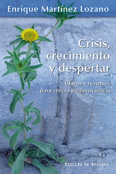 Crisis, crecimiento y despertar, de Martínez Lozano, Enrique | portada del libro