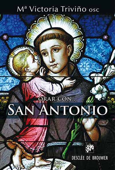 Orar con San Antonio, de Triviño Monrabal, Mª Victoria | portada del libro