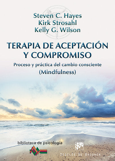 Terapia de Aceptación y Compromiso, de Hayes, Steven C. | portada del libro