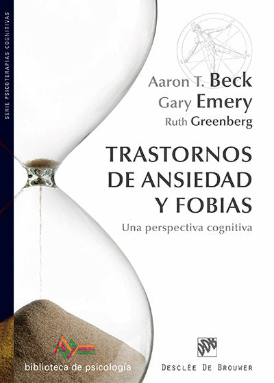 Trastornos de ansiedad y fobias, de Beck, Aaron T. | portada del libro