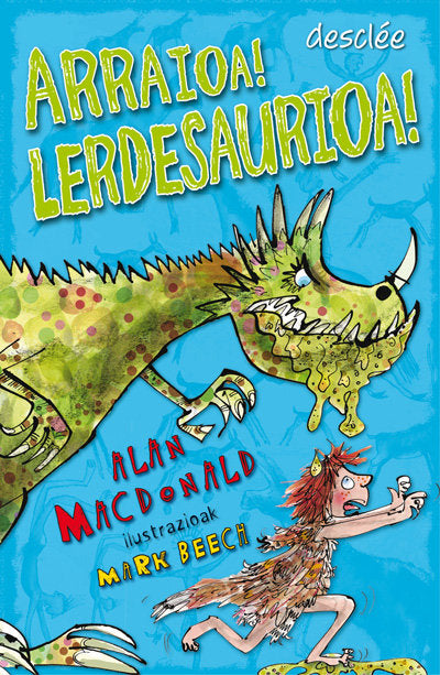 Arraioa! Lerdesaurioa!, de Macdonald, Alan | portada del libro
