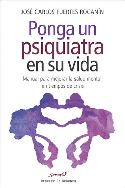 Ponga un psiquiatra en su vida, de Fuertes Rocañín, José Carlos | portada del libro
