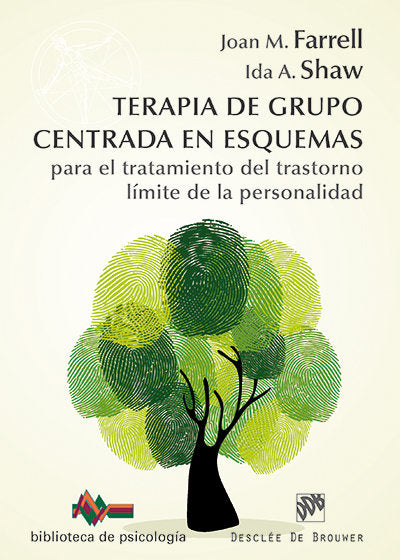 Terapia de grupo centrada en esquemas para el tratamiento del trastorno límite de la personalidad, de Farrell, Joan M. | port