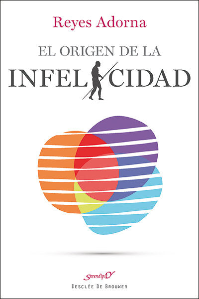 El origen de la infelicidad, de Adorna Castro, Reyes | portada del libro