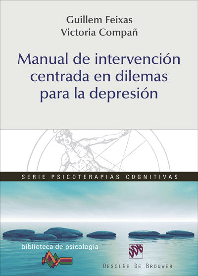 Manual de intervención centrada en dilemas para la depresión, de Feixas Viaplana, Guillem | portada del libro