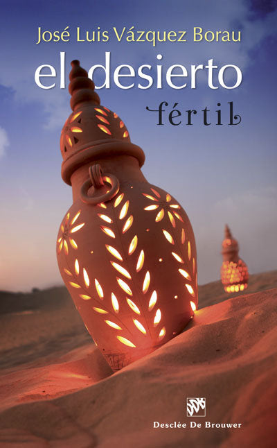 El desierto fértil, de Vázquez Borau, José Luis | portada del libro