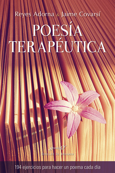 Poesía terapéutica. 94 ejercicios para hacer un poema cada día, de Adorna Castro, Reyes | portada del libro