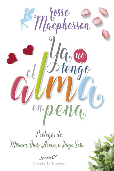 Ya no tengo el alma en pena, de Macpherson, Rosse | portada del libro
