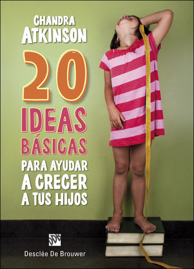 20 ideas básicas para ayudar a crecer a tus hijos. Cuaderno de notas, de Atkinson, Chandra | portada del libro