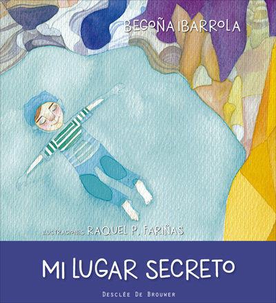 Mi lugar secreto, de Ibarrola López de Davalillo, Begoña | portada del libro