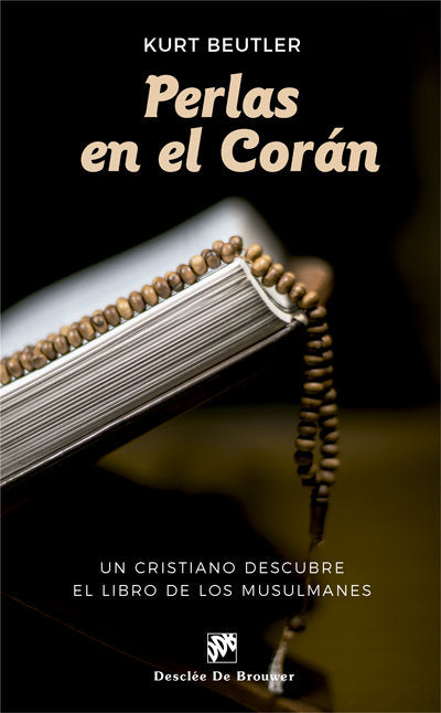 Perlas en el Corán. Un cristiano descubre el libro de los musulmanes, de Beutler, Kurt | portada del libro