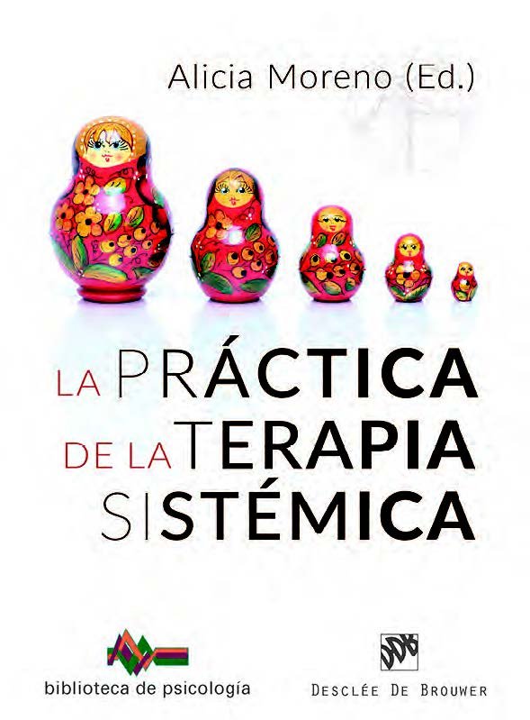La práctica de la Terapia Sistémica, de Moreno Fernández, Alicia | portada del libro