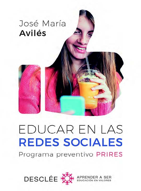 Educar en las redes sociales. Programa preventivo PRIRES, de Avilés Martínez, José María | portada del libro