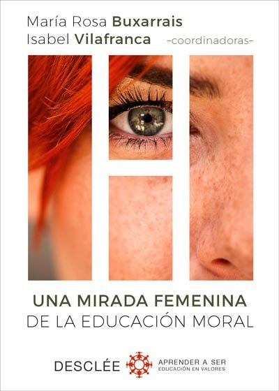 Una mirada femenina de la educación moral, de Buxarrais Estrada, MªRosa | portada del libro