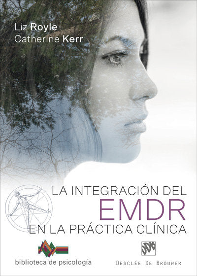 La integración del EMDR en la práctica clínica, de Royle, Liz | portada del libro
