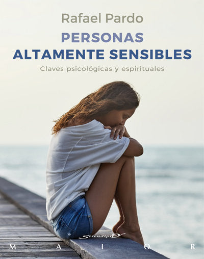 Personas altamente sensibles. Claves psicológicas y espirituales, de Pardo Fernández, Rafael | portada del libro