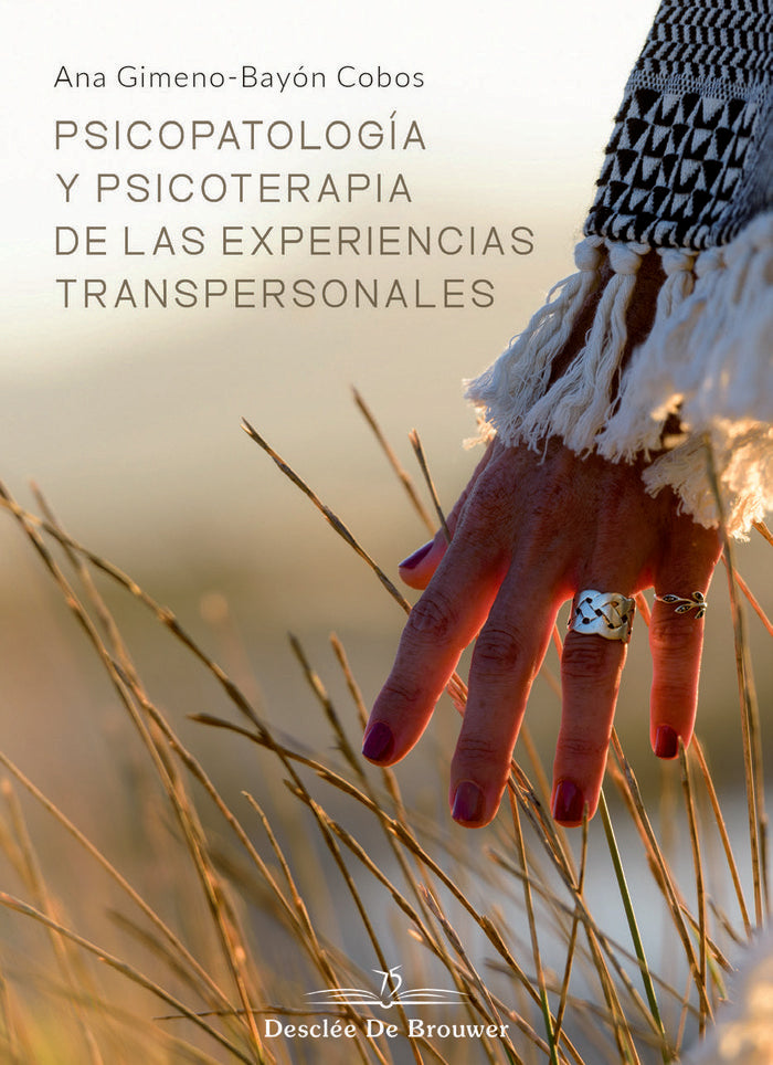 Psicopatología y psicoterapia de las experiencias transpersonales, de Gimeno-Bayón Cobos, Ana | portada del libro
