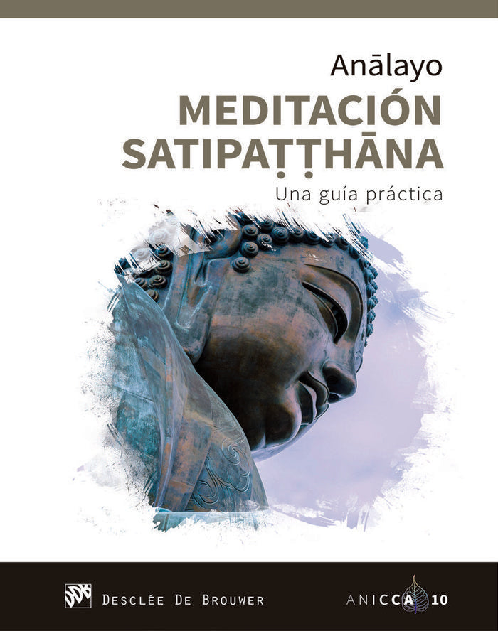 Meditación Satipatthana. Una guía práctica, de Analayo, Bhikkhu | portada del libro