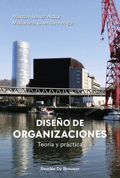 Diseño de organizaciones. Teoría y práctica, de Álvarez Alday, Marta | portada del libro