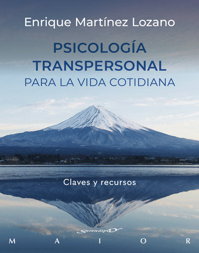 Psicologia transpersonal para la vida cotidiana. Claves y recursos, de Martínez Lozano, Enrique | portada del libro
